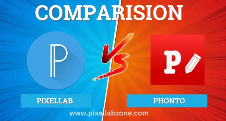 PixelLab vs Phonto comparison – Best text editing and graphic design app features, tools, and ease of use comparison.