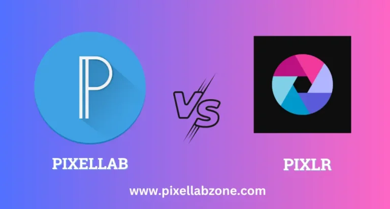 Pixellab vs Pixlr side-by-side comparison of photo editing apps