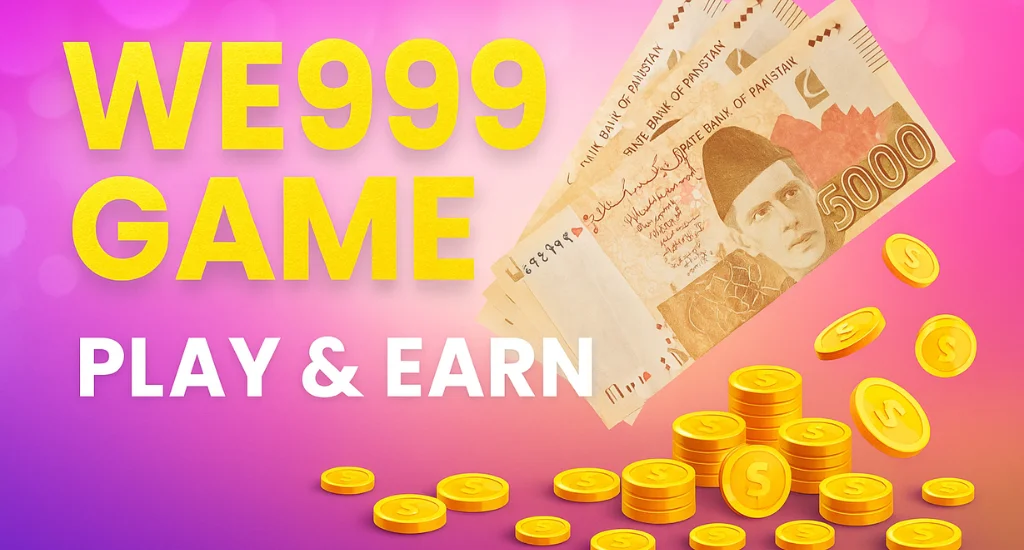 We999 Game - Pakistan’s Ultimate Online Gaming & Earning Experience 2 We999 Android App gameplay screen showing real cash rewards and bonuses