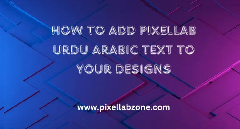 How to Add PixelLab Urdu Arabic Text with Custom Fonts