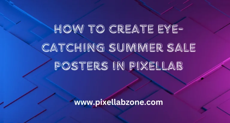 Create Stunning Summer Sale Posters in PixelLab