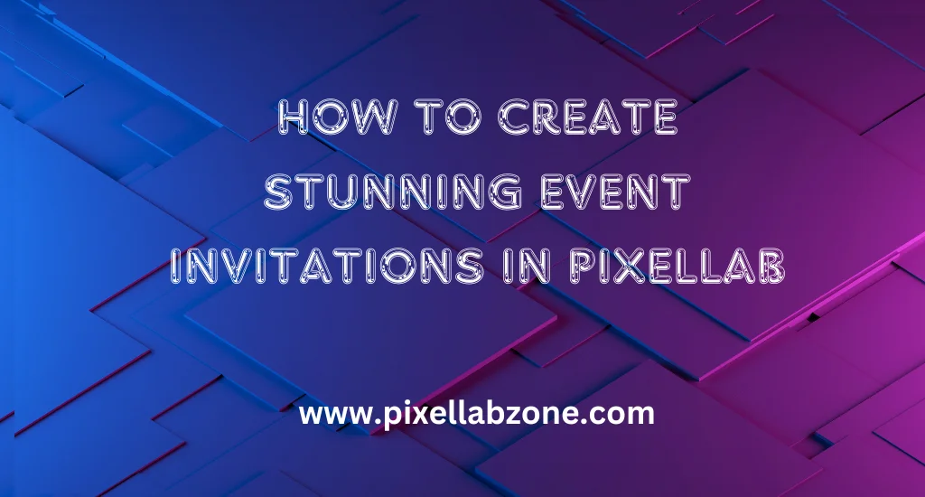 Event Invitations in PixelLab designed with custom text, icons, and elegant decorative elements for professional invitation cards